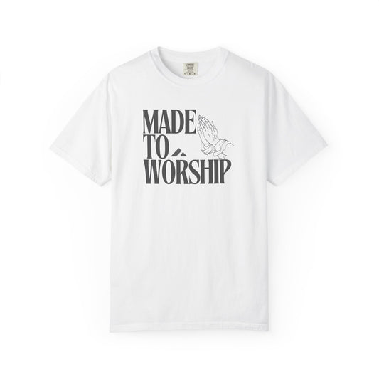 "Made To Worship" T-shirt