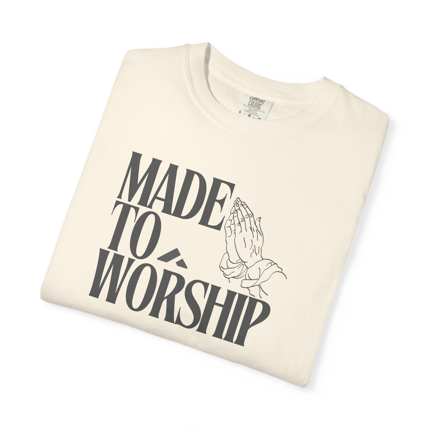 "Made To Worship" T-shirt